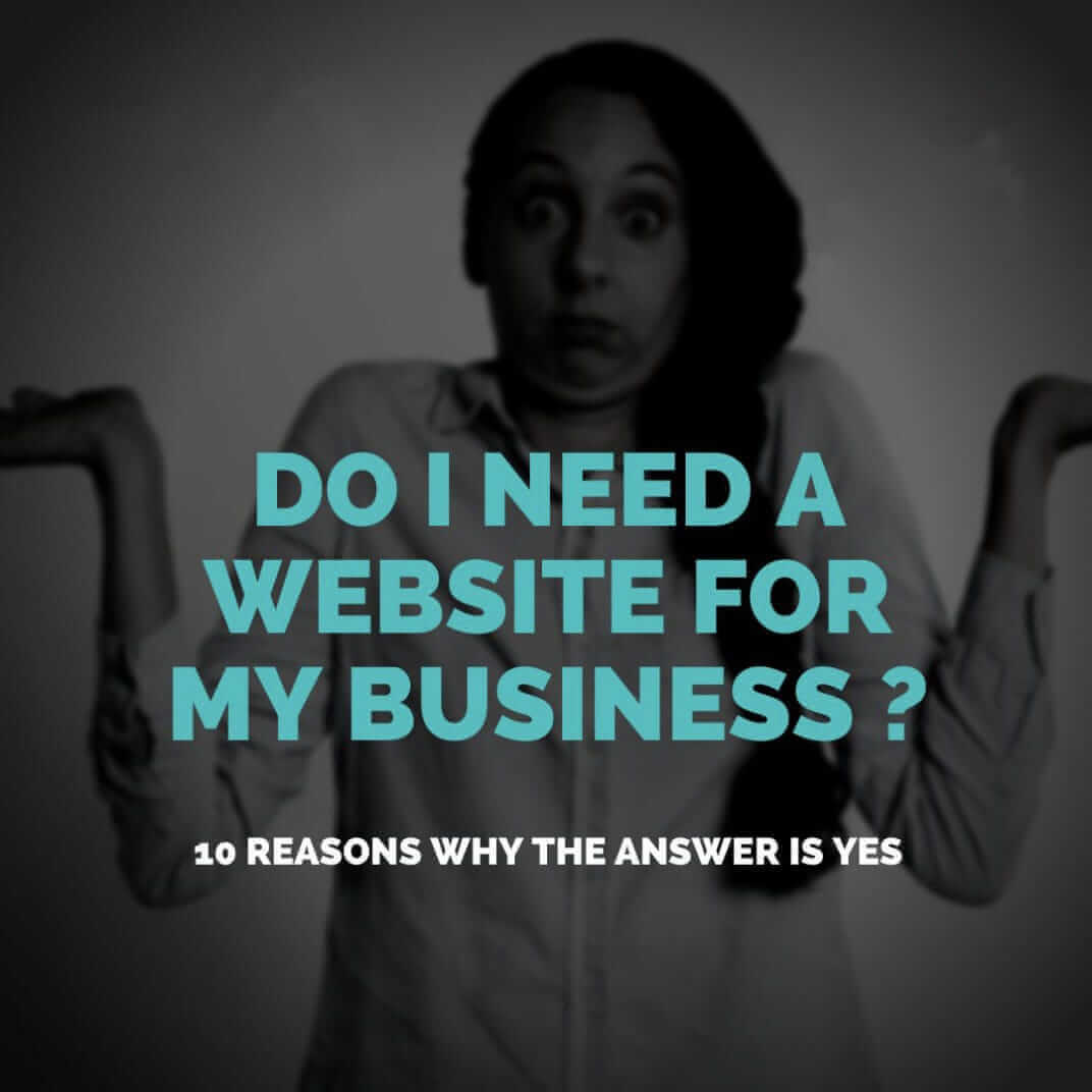 Do I Need A Website For My Business